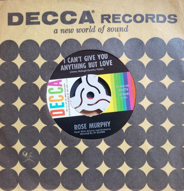 Rose Murphy - I Can't Give You Anything But Love / Cecilia