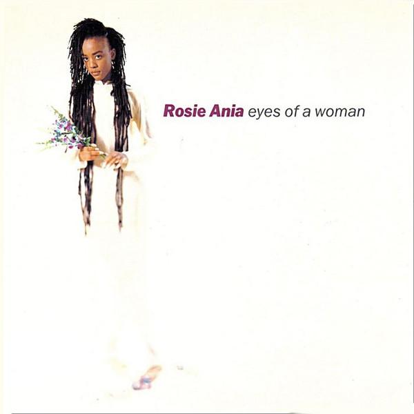 Rosie Ania - Eyes Of A Woman