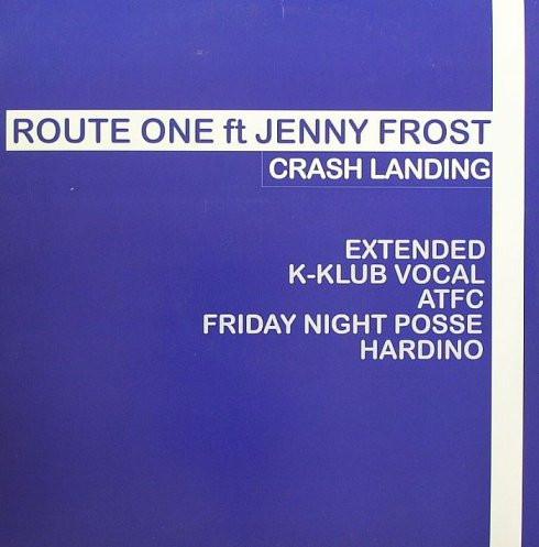 Route-1, Jenny Frost - Crash Landing