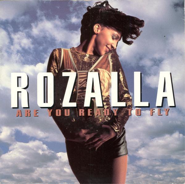 Rozalla - Are You Ready To Fly