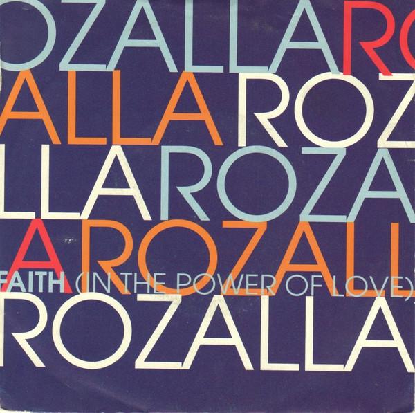 Rozalla - Faith (In The Power Of Love)
