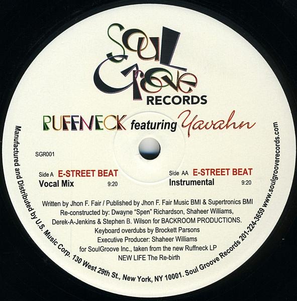 Ruffneck, Yavahn - E-Street Beat
