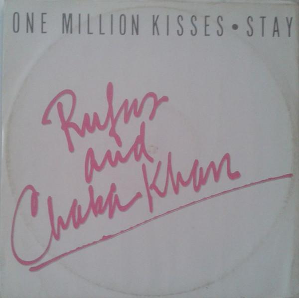 Rufus & Chaka Khan - One Million Kisses / Stay