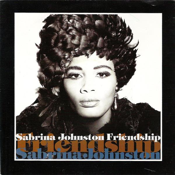 Sabrina Johnston - Friendship