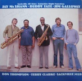 Sackville All Stars, Jay McShann, Buddy Tate, Jim Galloway, Don Thompson , Terry Clarke - Saturday Night Function