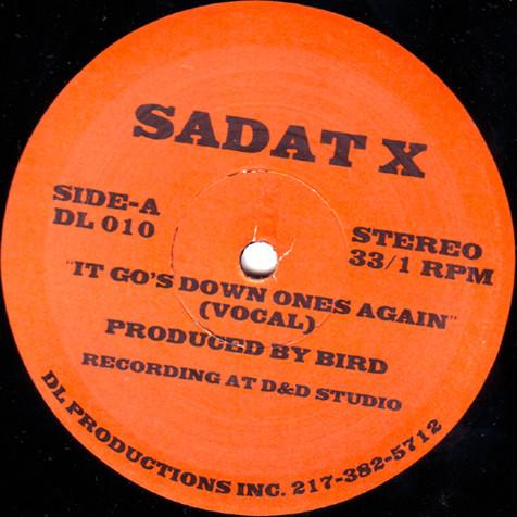 Sadat X - It Go's Down Ones Again