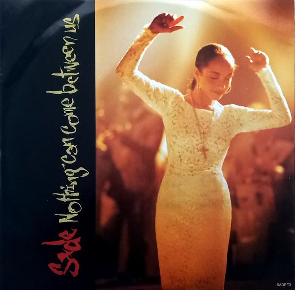 Sade - Nothing Can Come Between Us