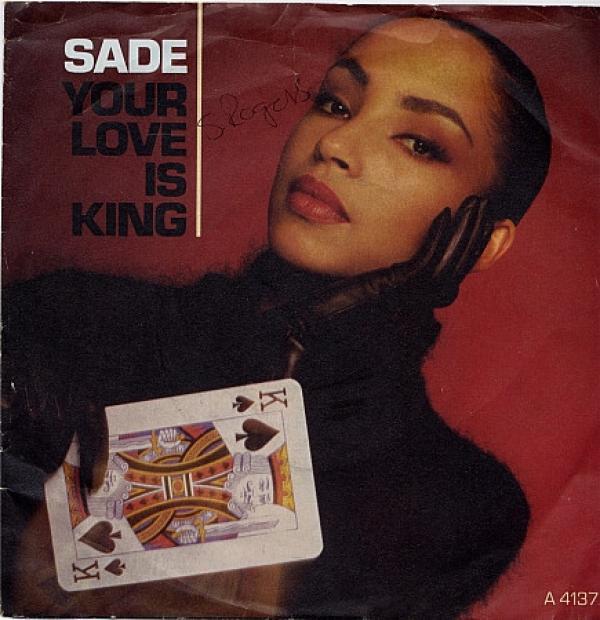 Sade - Your Love Is King