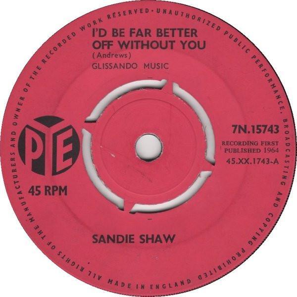 Sandie Shaw - I'd Be Far Better Off Without You