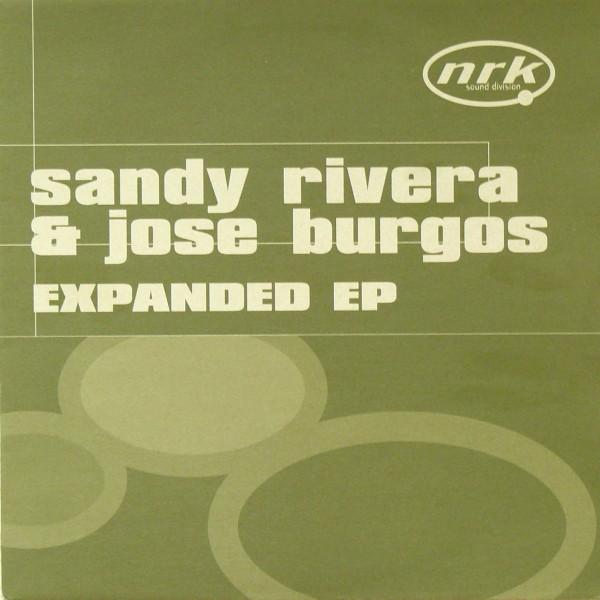 Sandy Rivera & Jose Burgos - Expanded EP