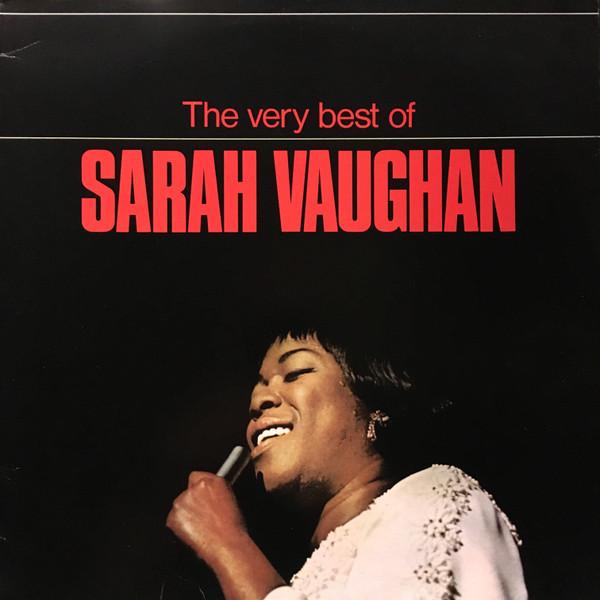 Sarah Vaughan - The Very Best Of Sarah Vaughan