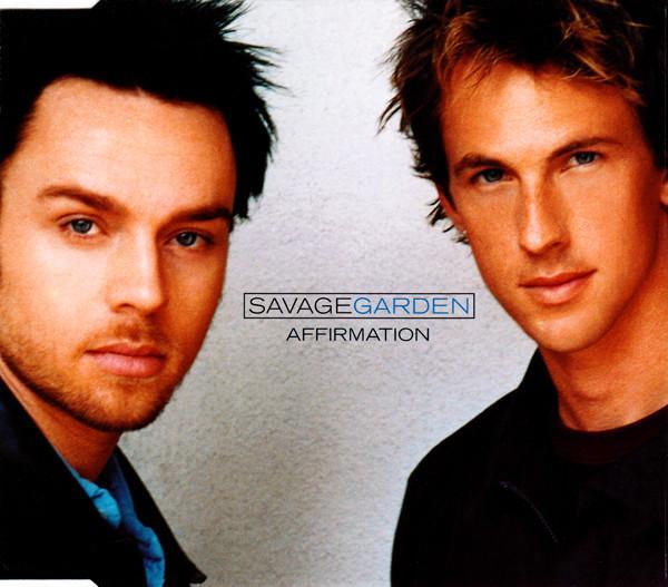 Savage Garden - Affirmation