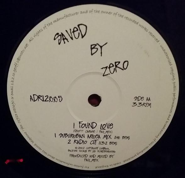 Saved By Zero - I Found Love