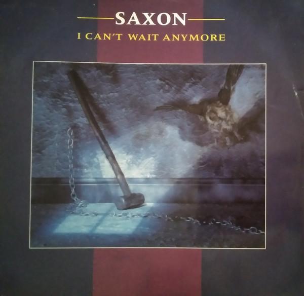 Saxon - I Can't Wait Anymore