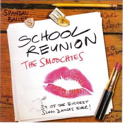  - School Reunion - The Smoochies
