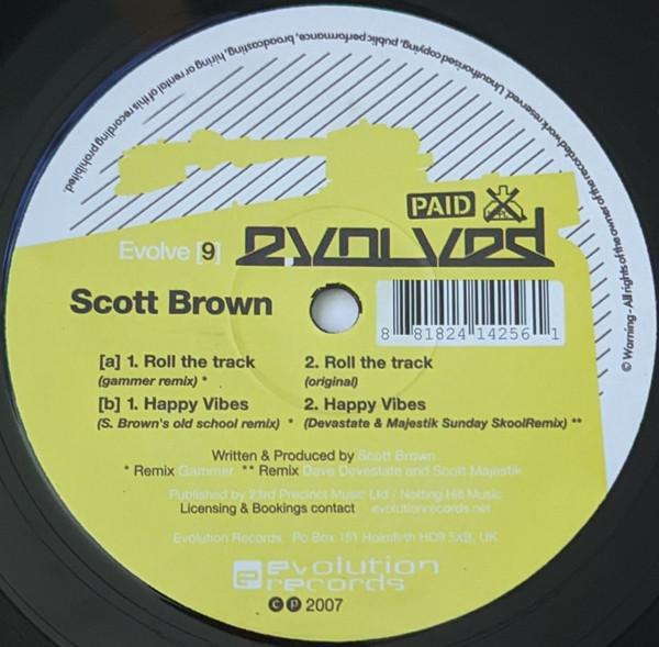 Scott Brown - Roll The Track / Happy Vibes (Remixes)