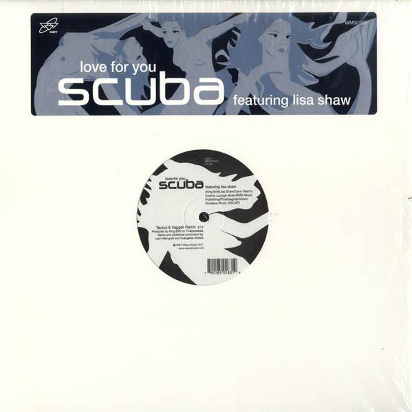 Scuba, Lisa Shaw - Love For You