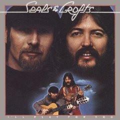 Seals & Crofts - I'll Play For You