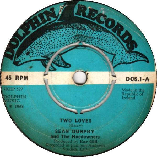 Sean Dunphy, The Hoedowners - Two Loves