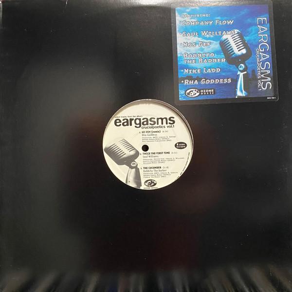  - Select Tracks From The Album: Eargasms Crucialpoetics Vol. 1