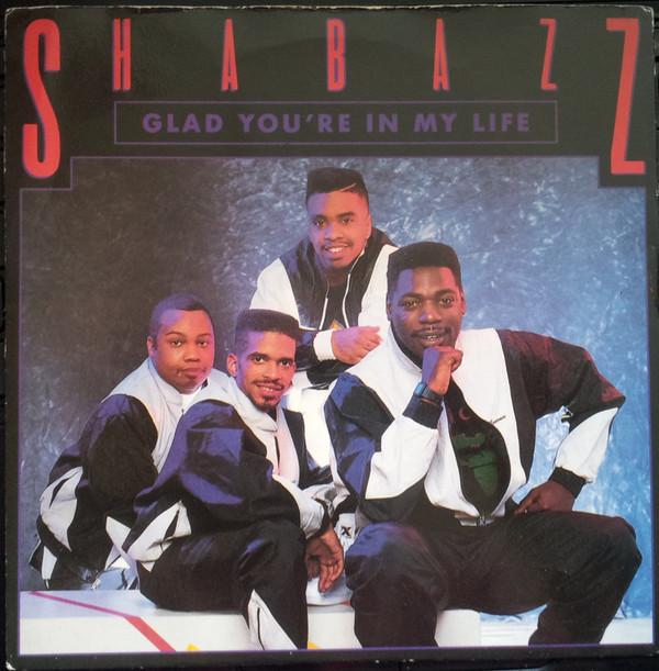 Shabazz - Glad You're In My Life