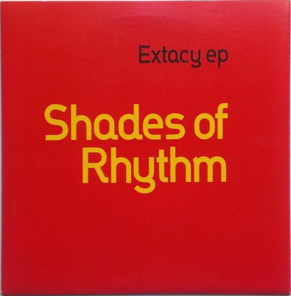 Shades Of Rhythm - Extacy EP