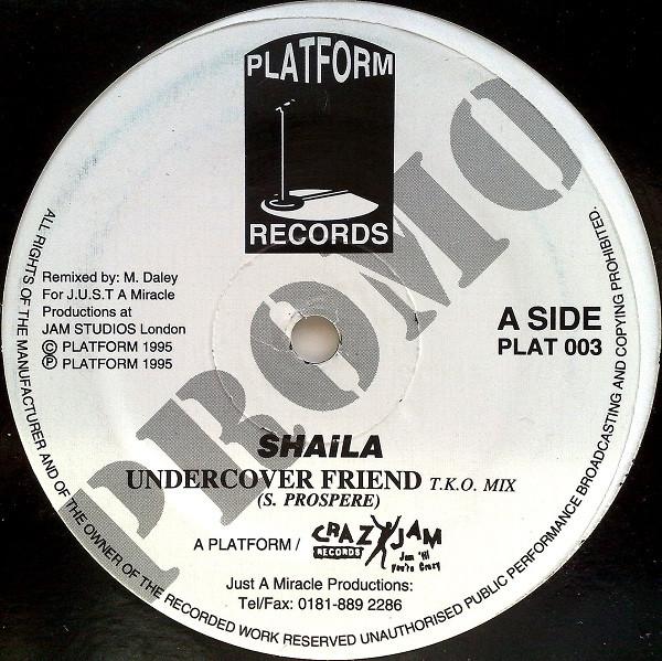 Shaila Prospere - Undercover Friend (T.K.O Mix) / Alright (Slow Jam Mix)