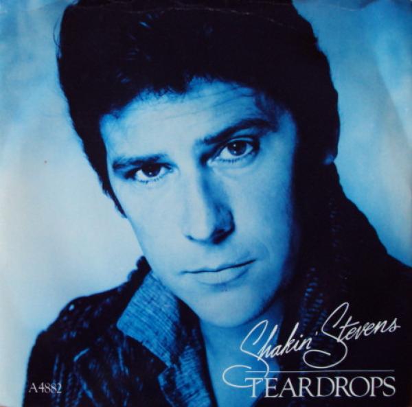 Shakin' Stevens - Teardrops