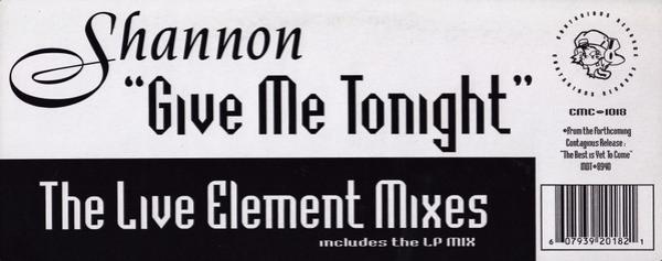 Shannon - Give Me Tonight (The Live Element Mixes)
