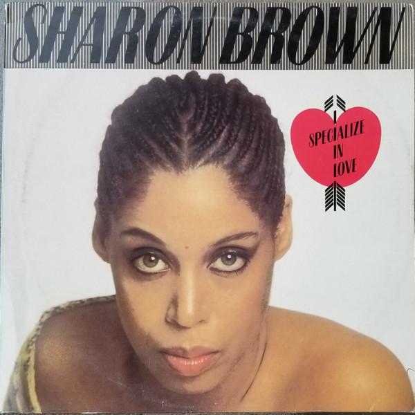 Sharon Brown - I Specialize In Love