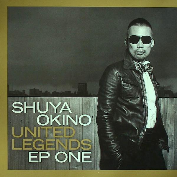 Shuya Okino - United Legends EP One
