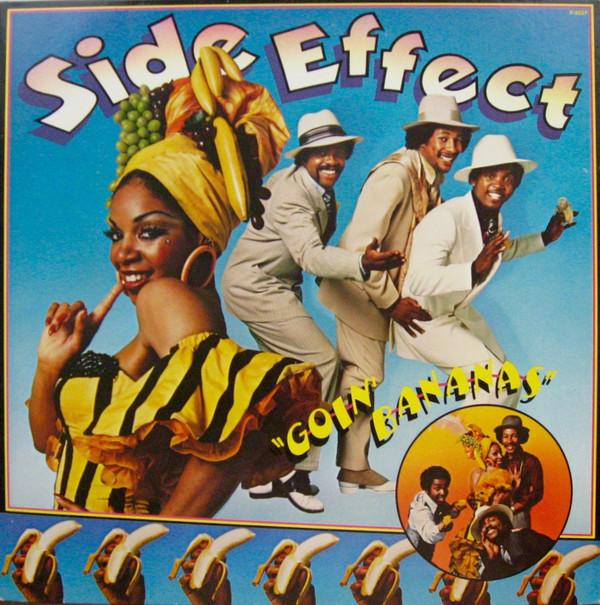 Side Effect - Goin' Bananas
