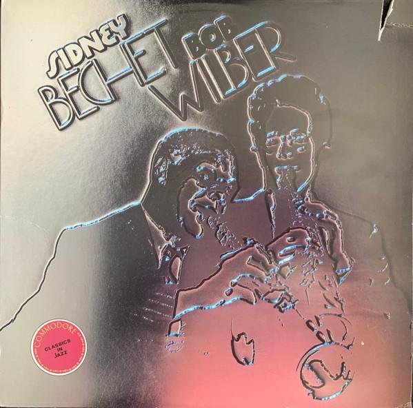 Sidney Bechet, Bob Wilber - New Orleans Style Old & New