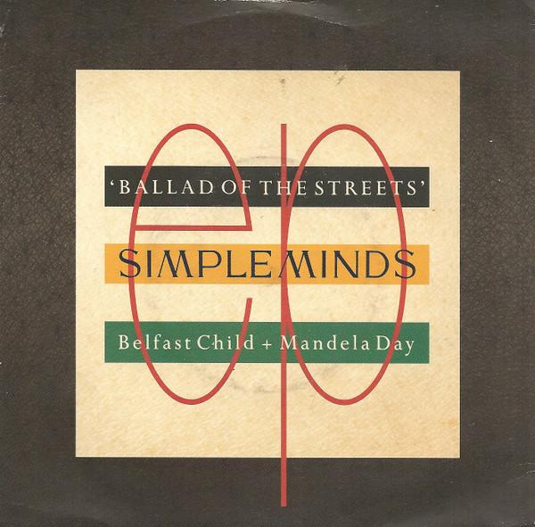 Simple Minds - Ballad Of The Streets