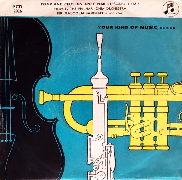 Sir Edward Elgar, Philharmonia Orchestra, Sir Malcolm Sargent - Pomp And Circumstance Marches