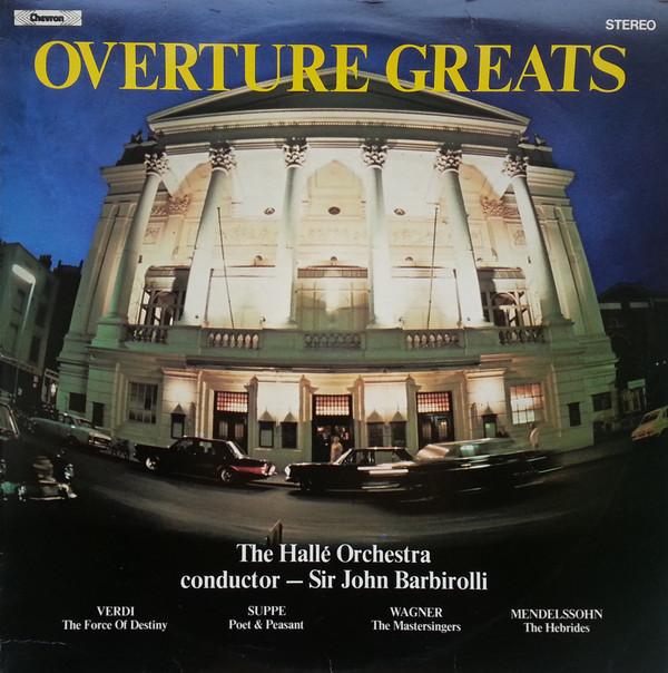 Sir John Barbirolli, Hallé Orchestra - Overture Greats