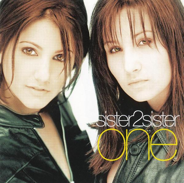 Sister 2 Sister - One