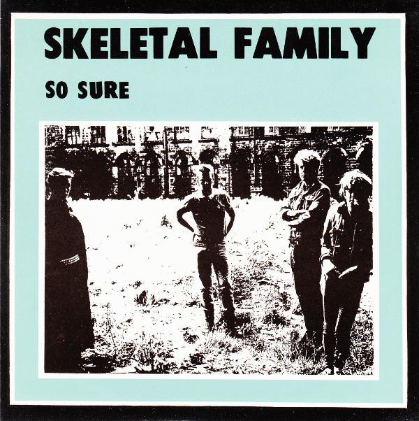 Skeletal Family - So Sure