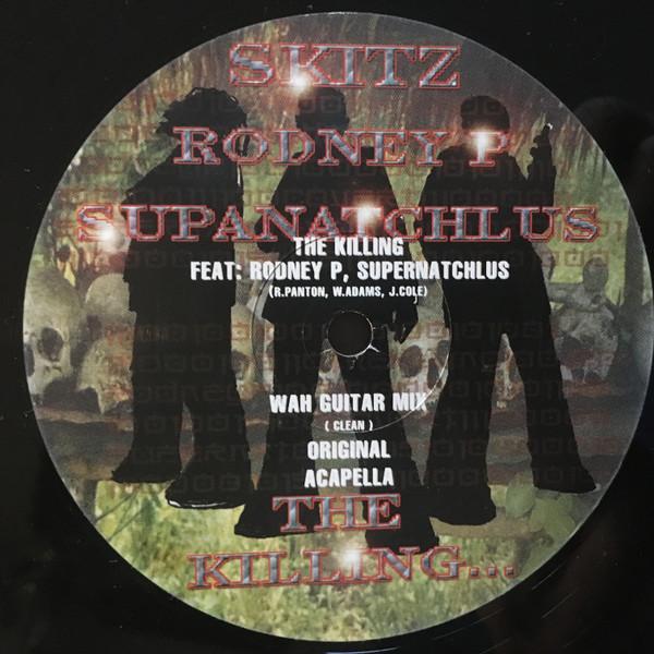 Skitz, Rodney P, Supanatchlus - The Killing