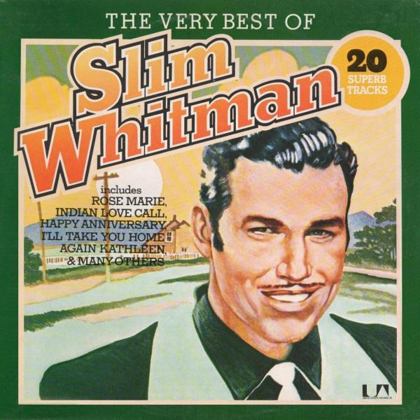 Slim Whitman - The Very Best Of Slim Whitman