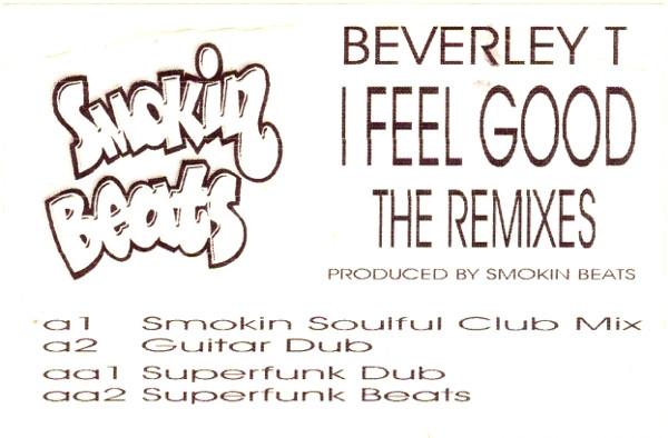 Smokin Beats, Beverley Trotman - I Feel Good Remix