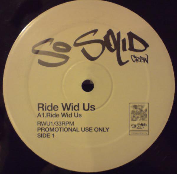 So Solid Crew - Ride Wid Us