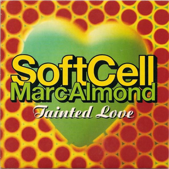 Soft Cell, Marc Almond - Tainted Love
