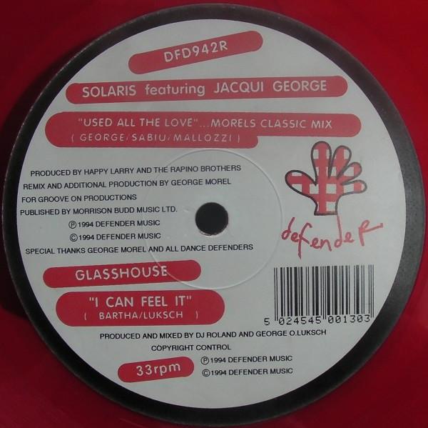 Solaris (20), Glasshouse (4) - Used All The Love  (George Morel Classic Remix) / I Can Feel It