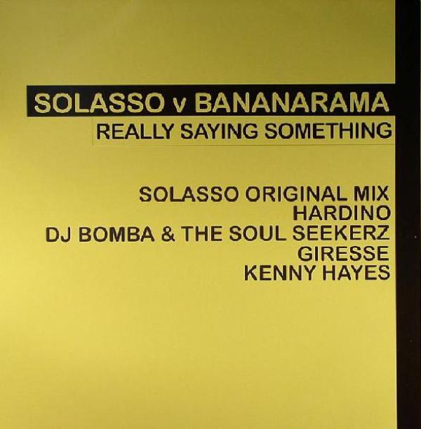 Solasso, Bananarama - Really Saying Something