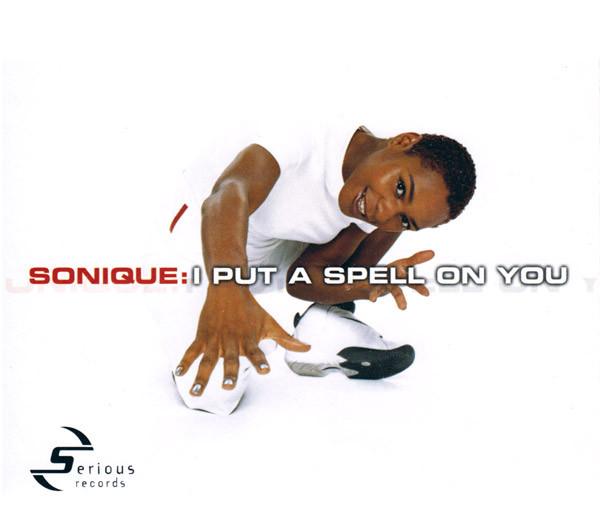 Sonique - I Put A Spell On You