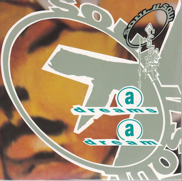 Soul II Soul - A Dreams A Dream