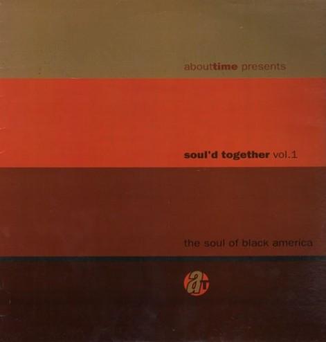  - Soul'd Together Vol.1 (The Soul Of Black America)