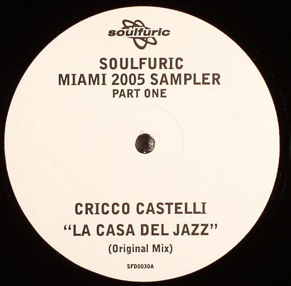  - Soulfuric Miami 2005 Sampler - Part One