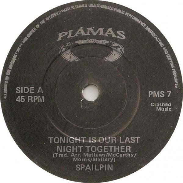 Spailpin - Tonight Is Our Last Night Together